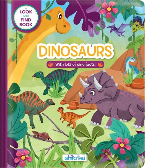 Little Detectives: Dinosaurs: A Look-And-Find Book (Board Books)