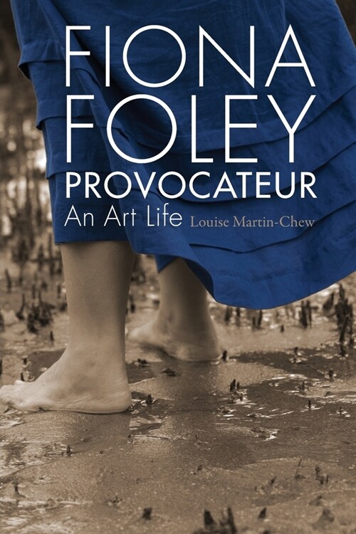 Fiona Foley Provocateur: An Art Life (Paperback)
