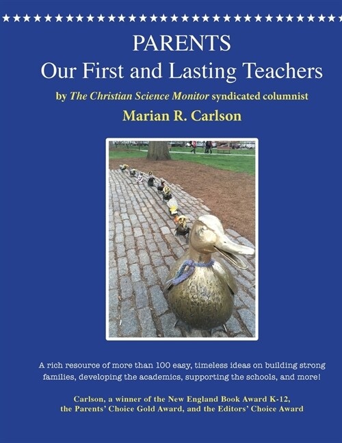 Parents, Our First and Lasting Teachers (Paperback)