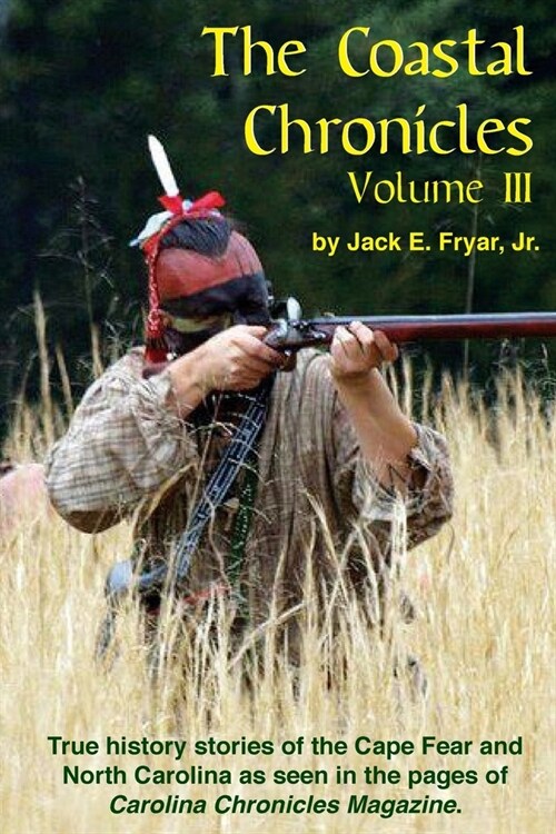 The Coastal Chronicles Volume III (Paperback)