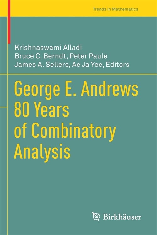 George E. Andrews 80 Years of Combinatory Analysis (Paperback)