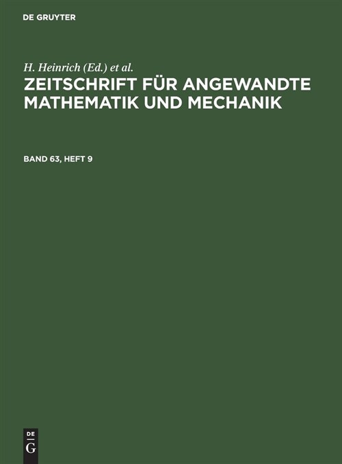 Zeitschrift F? Angewandte Mathematik Und Mechanik. Band 63, Heft 9 (Hardcover, Reprint 2021)