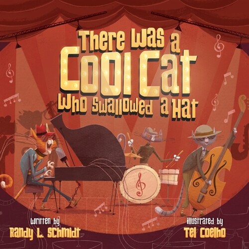 There Was a Cool Cat Who Swallowed a Hat (Paperback)
