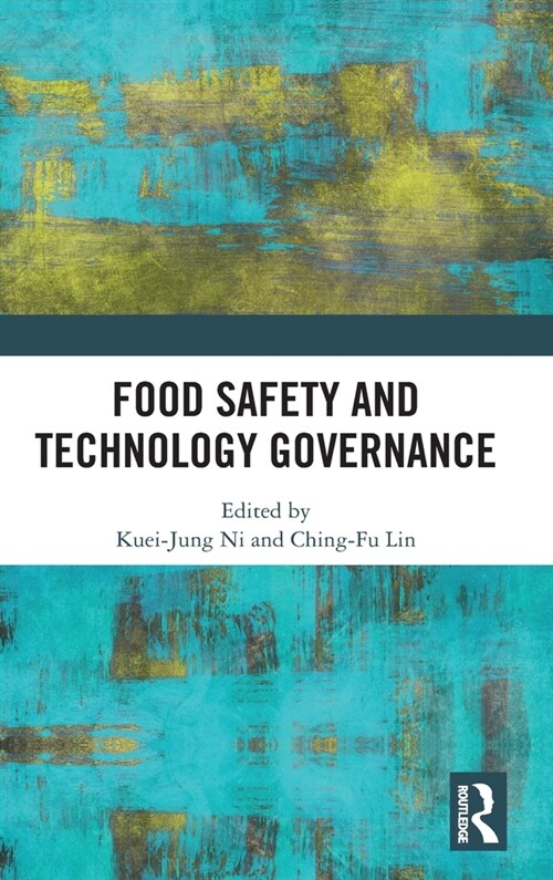 Food Safety and Technology Governance (Hardcover)