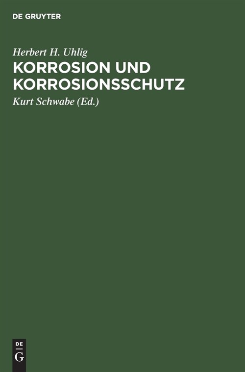 Korrosion Und Korrosionsschutz (Hardcover, 2, 2., Bearbeitete)