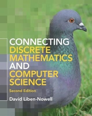 Connecting Discrete Mathematics and Computer Science (Hardcover, 2 Revised edition)