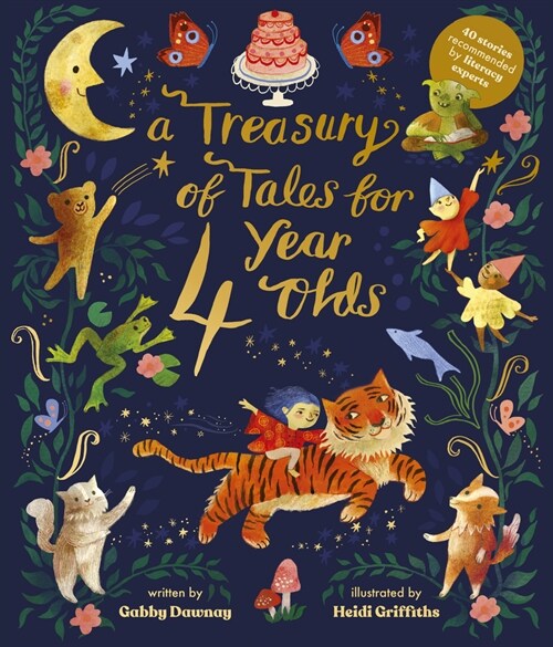 A Treasury of Tales for Four Year Olds : 40 Stories Recommended by Literacy Experts (Hardcover)