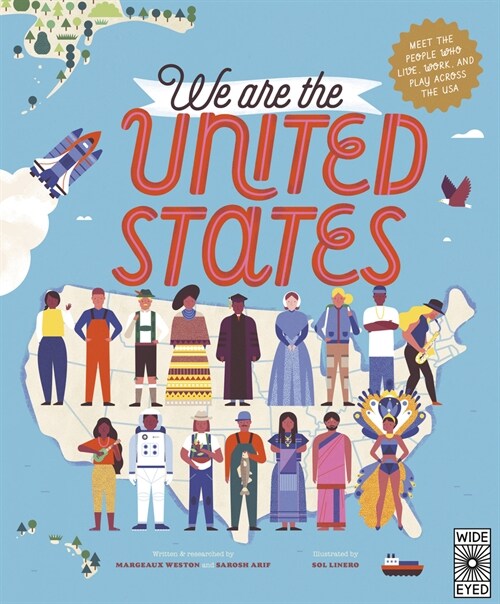 We Are the United States : Meet the People Who Live, Work, and Play Across the USA (Hardcover)