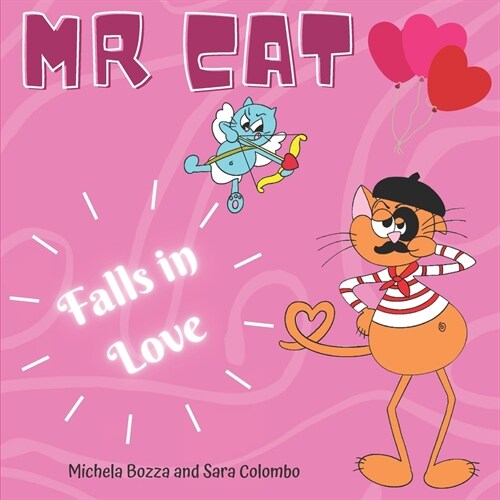 Mr. Cat Falls in Love: Imparare linglese con lo Storytelling per bambini della scuola primaria (Paperback)