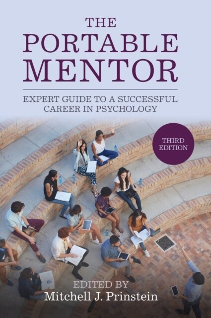 The Portable Mentor : Expert Guide to a Successful Career in Psychology (Hardcover, 3 Revised edition)