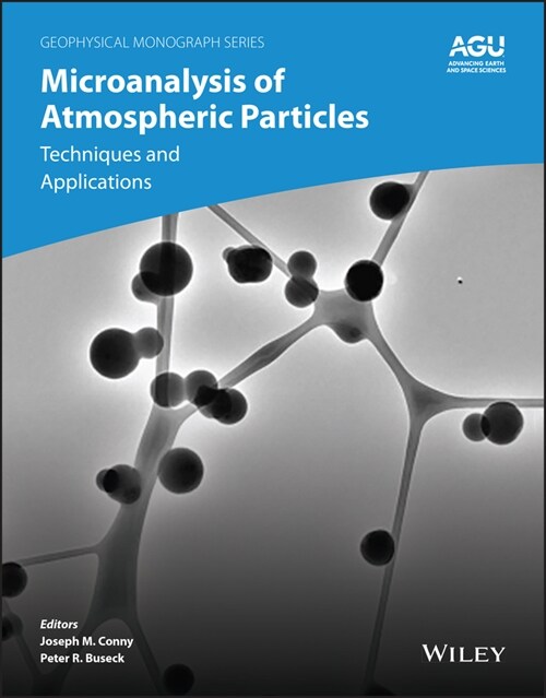 Microanalysis of Atmospheric Particles: Techniques and Applications (Hardcover)