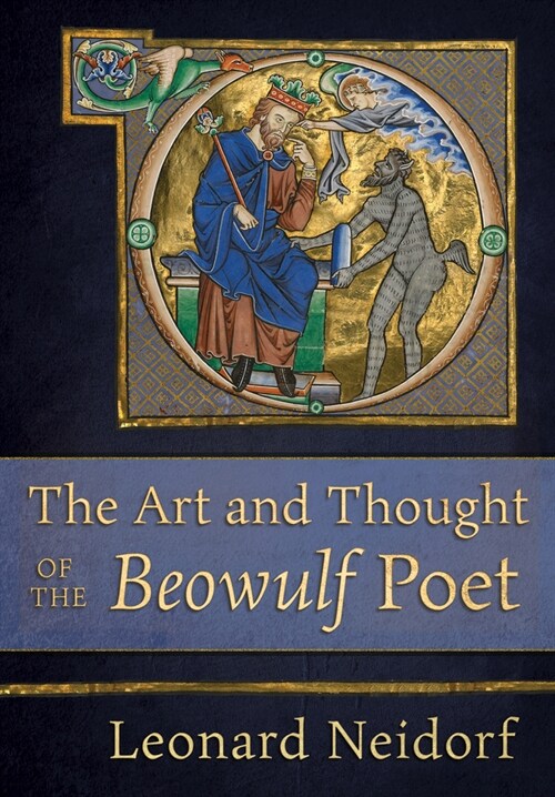 The Art and Thought of the Beowulf Poet (Hardcover)