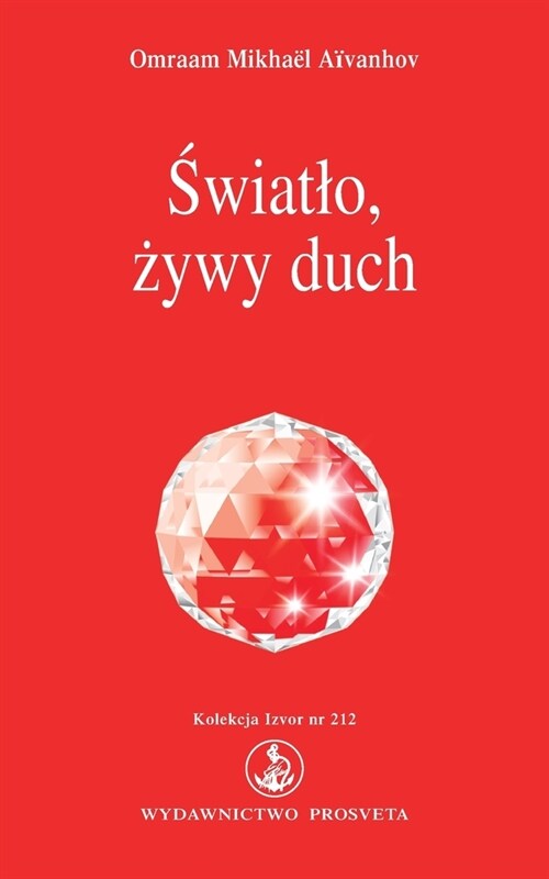 Swiatlo, zywy duch (Paperback)