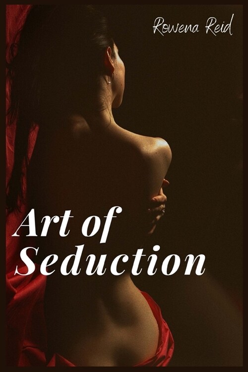 Art of Seduction (Paperback)