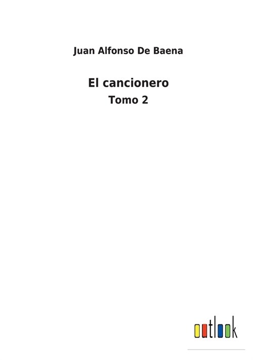 El cancionero: Tomo 2 (Paperback)