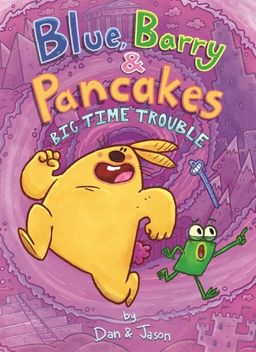 Blue, Barry & Pancakes: Big Time Trouble (Hardcover)