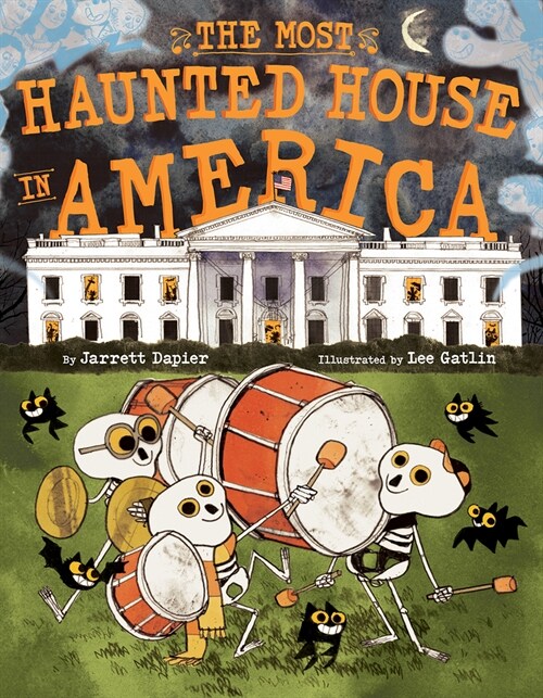 The Most Haunted House in America: A Picture Book (Hardcover)