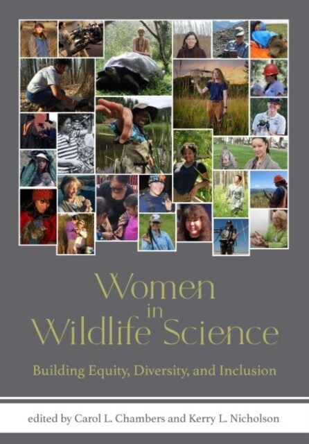 Women in Wildlife Science: Building Equity, Diversity, and Inclusion (Hardcover)