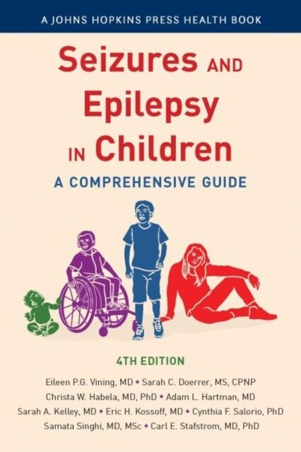 Seizures and Epilepsy in Children: A Comprehensive Guide (Paperback, 4)