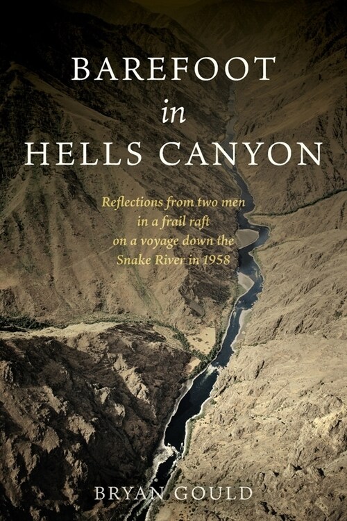 Barefoot in Hells Canyon (Paperback)