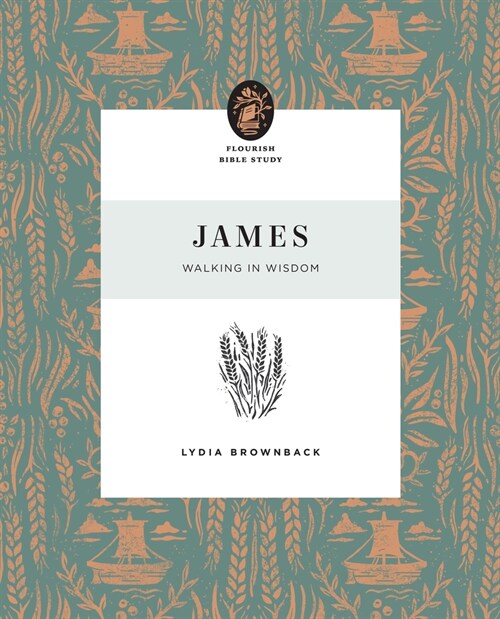 James: Walking in Wisdom (Paperback)