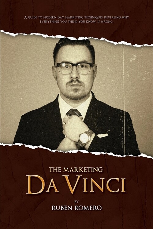 The Marketing Da Vinci: A guide to modern day marketing techniques. (Paperback)