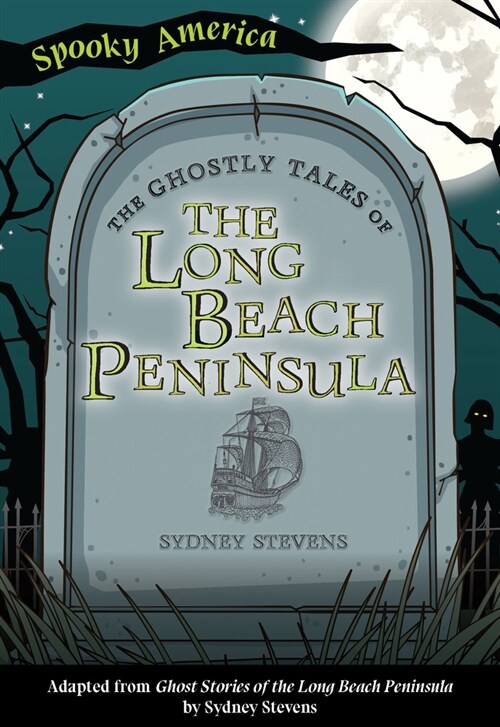 The Ghostly Tales of the Long Beach Peninsula (Paperback)