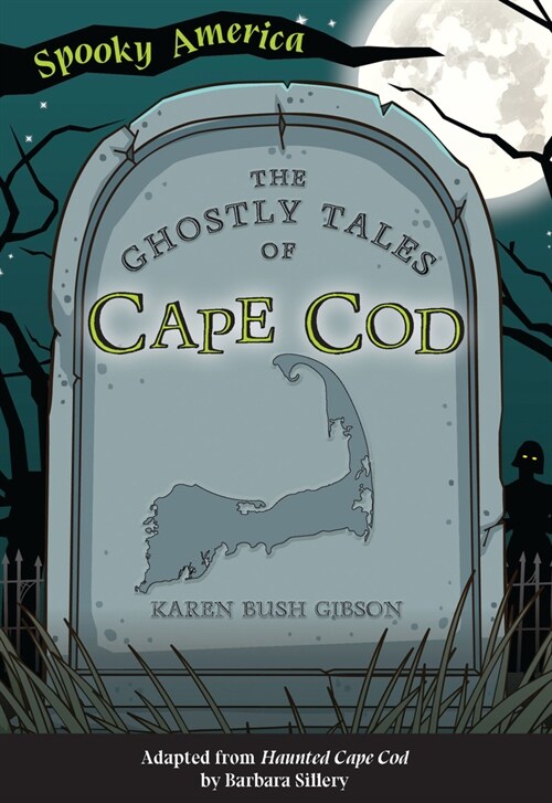 The Ghostly Tales of Cape Cod (Paperback)