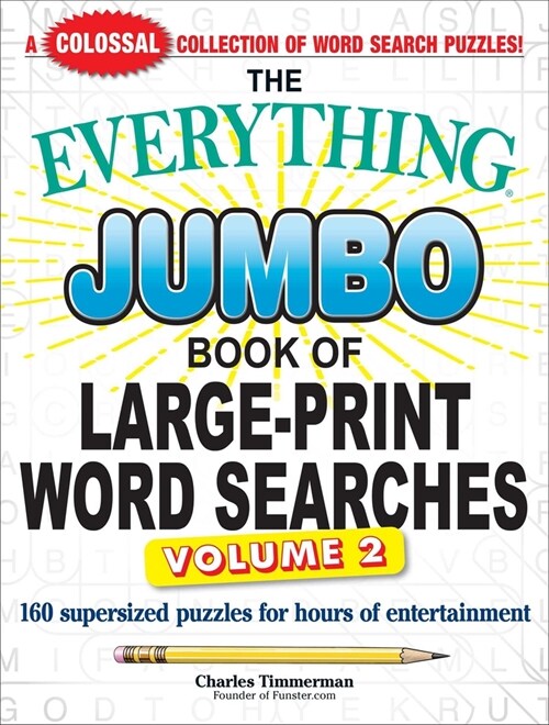The Everything Jumbo Book of Large-Print Word Searches, Volume 2: 160 Supersized Puzzles for Hours of Entertainment (Paperback)
