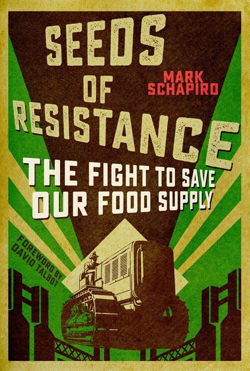 Seeds of Resistance: The Fight for Food Diversity on Our Climate-Ravaged Planet (Paperback)