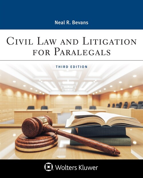 Civil Law and Litigation for Paralegals: [Connected eBook with Study Center] (Paperback, 3)