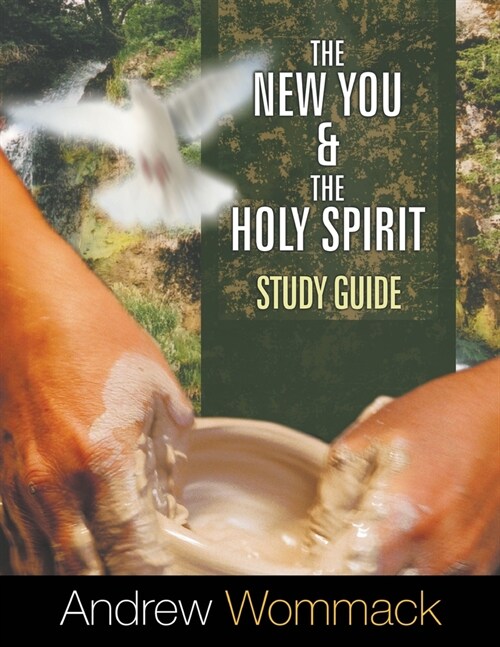 The New You and the Holy Spirit Study Guide (Paperback)