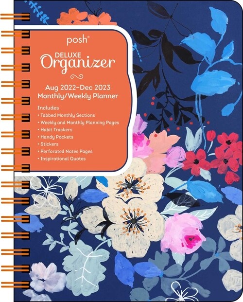 Posh: Deluxe Organizer 17-Month 2022-2023 Monthly/Weekly Hardcover Planner Calen: Brushed Blooms (Desk)