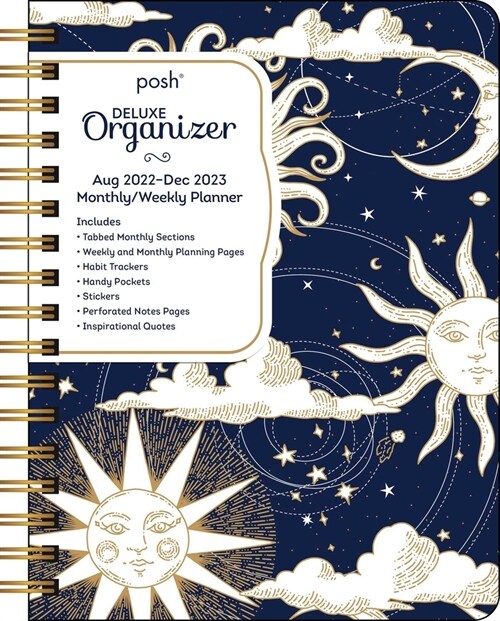 Posh: Deluxe Organizer 17-Month 2022-2023 Monthly/Weekly Hardcover Planner Calen: Sun & Moon (Desk)