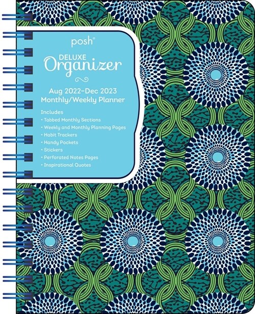 Posh: Deluxe Organizer 17-Month 2022-2023 Monthly/Weekly Hardcover Planner Calen: Tribal Vibe (Desk)