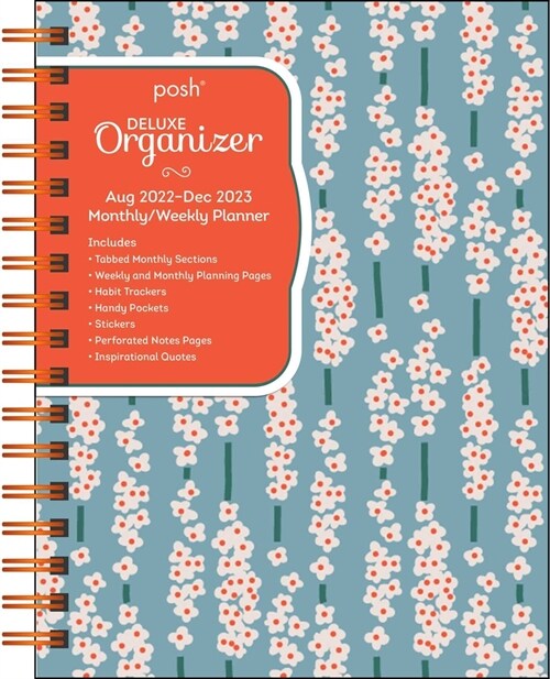 Posh: Deluxe Organizer 17-Month 2022-2023 Monthly/Weekly Softcover Planner Calen: Petite Floral (Desk)