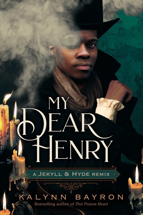 My Dear Henry: A Jekyll & Hyde Remix (Hardcover)