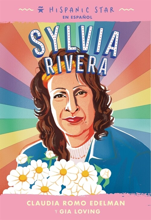 Hispanic Star En Espa?l: Sylvia Rivera (Paperback)