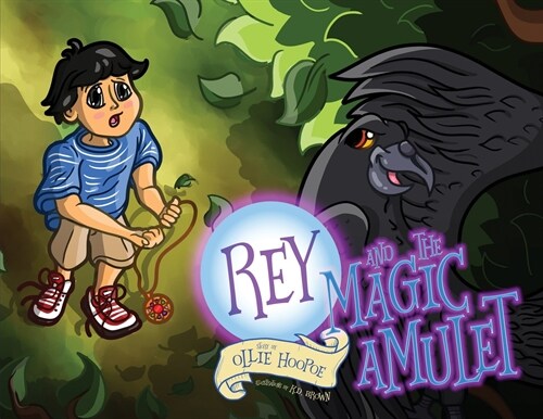 Rey and the Magic Amulet (Paperback)