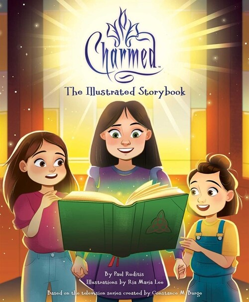 Charmed: The Illustrated Storybook: (Tv Book, Pop Culture Picture Book) (Hardcover)