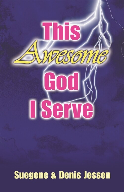 This Awesome God I Serve (Paperback)