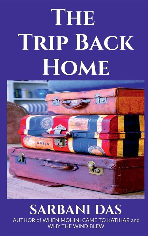 The Trip Back Home (Paperback)