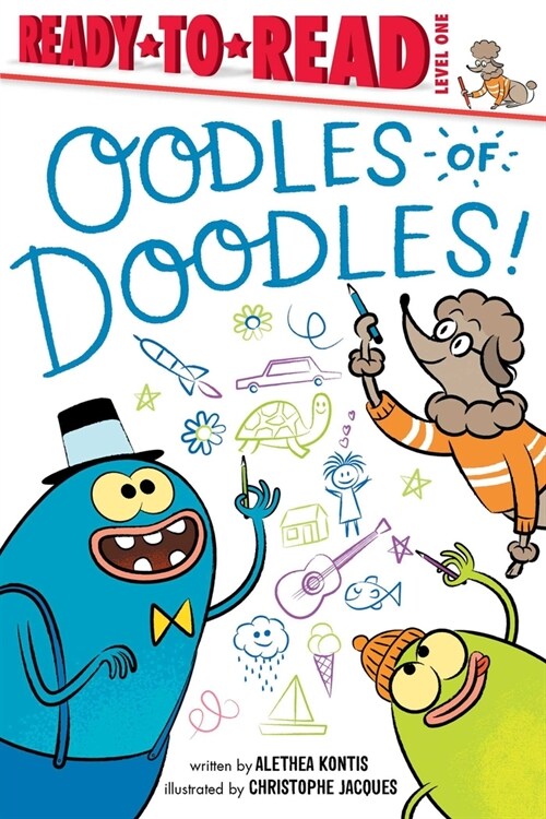 Oodles of Doodles!: Ready-To-Read Level 1 (Paperback)
