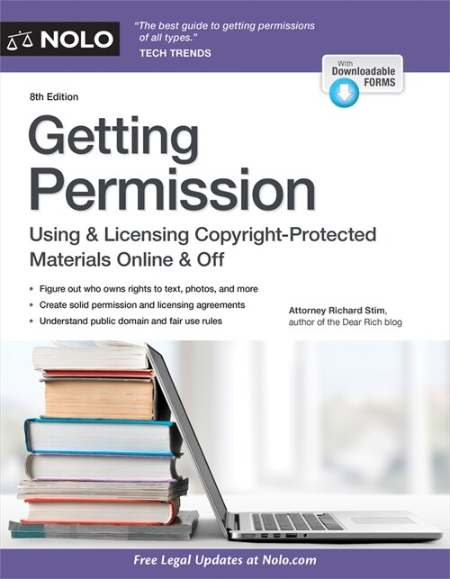 Getting Permission: Using & Licensing Copyright-Protected Materials Online & Off (Paperback, 8, Eight)