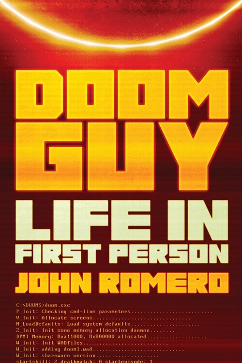 Doom Guy: Life in First Person (Hardcover)