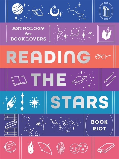 Reading the Stars: Astrology for Book Lovers (Hardcover)
