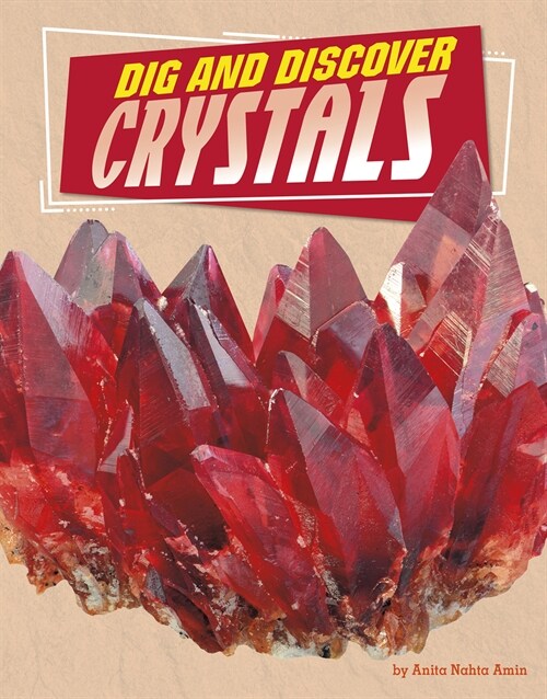Dig and Discover Crystals (Paperback)