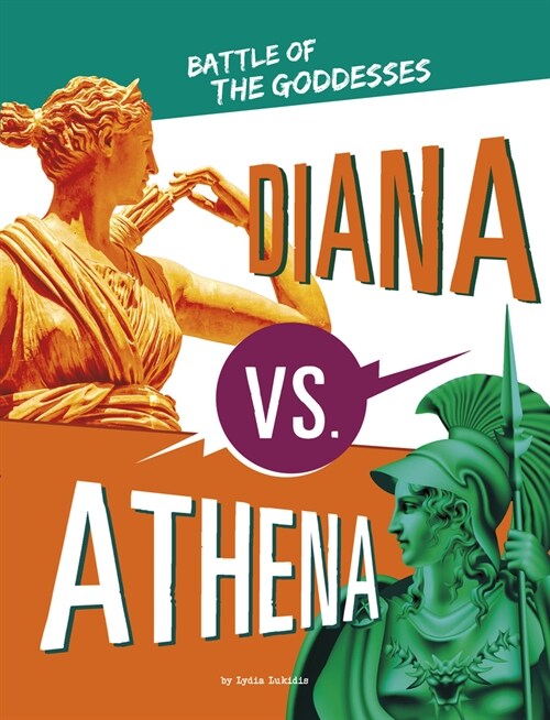 Diana vs. Athena: Battle of the Goddesses (Hardcover)
