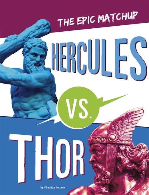 Hercules vs. Thor: The Epic Matchup (Hardcover)