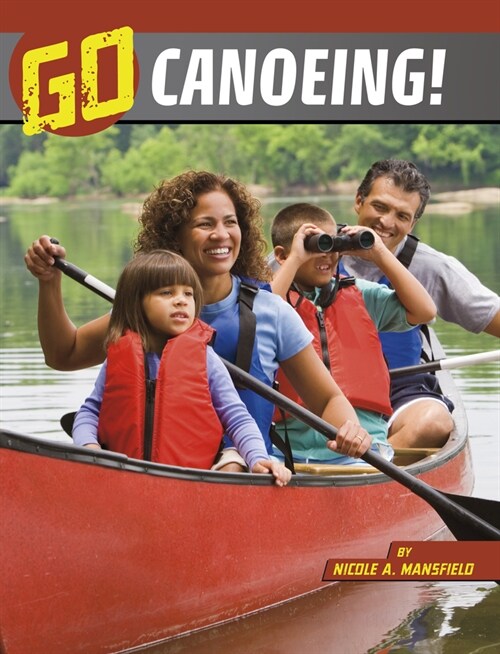 Go Canoeing! (Paperback)